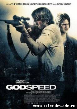 Слово Божье / Godspeed (2009) Смотреть Онлайн