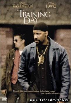 Тренировочный день / Training Day (2001)