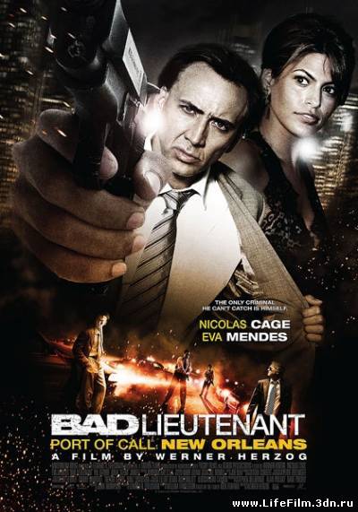 Плохой лейтенант / Bad Lieutenant: Port of Call New Orleans (2009)